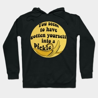 You seem to have gotten yourself into a pickle 🍌 Hoodie